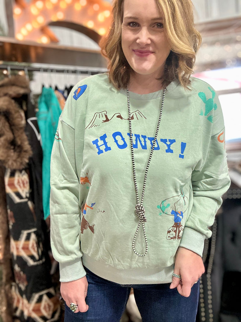 Howdy Sweatshirt