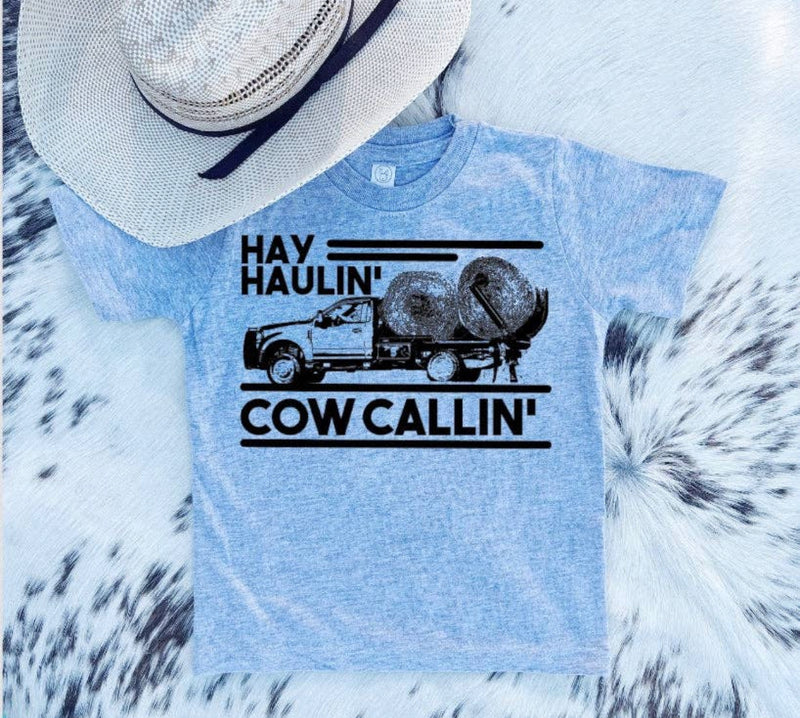 Hay Haulin // Cow Callin Tee